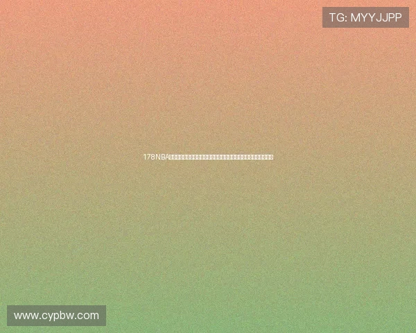 178NBA免费直播下载让你随时随地观看精彩比赛体验畅享篮球赛事全程直播